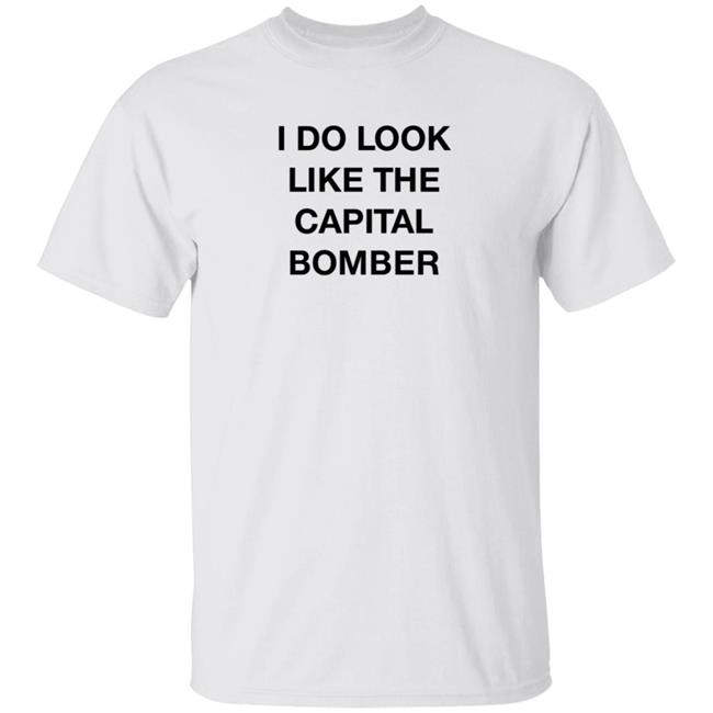 I Do Look Like The Capital Bomber Shirt Mystery Solvent