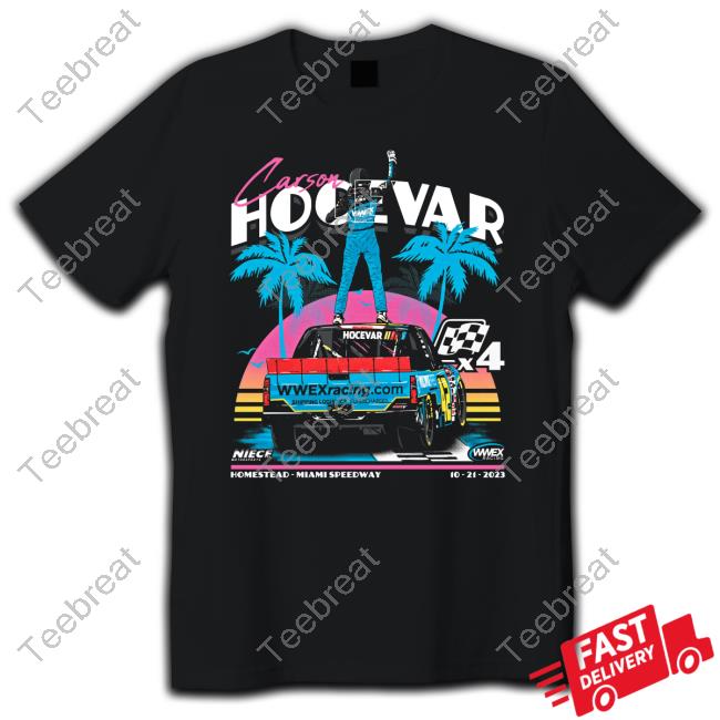 Carson Hocevar Niece Motorsports Miami Win T-Shirt