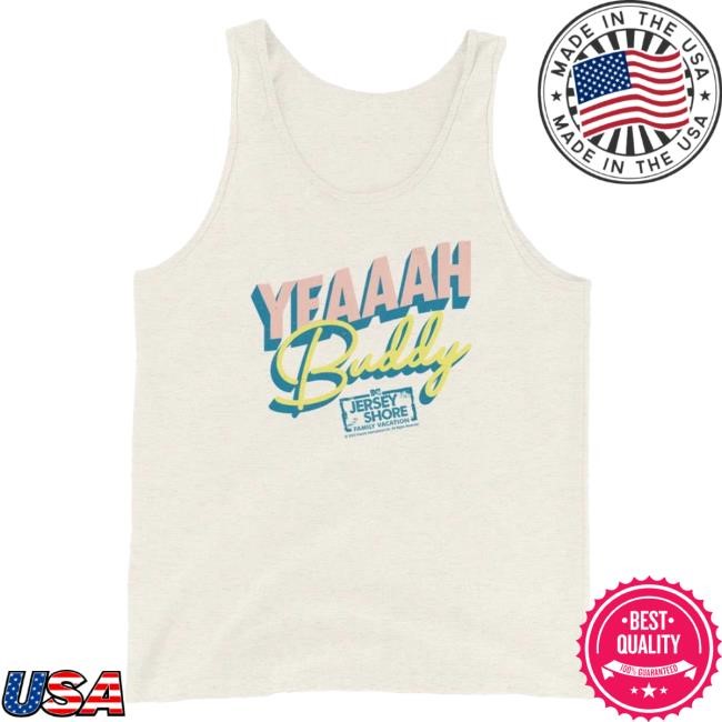 Official Paramount Merch Store Jersey Shore Family Vacation Yeah Buddy Tank Top Attractive Shirt Paramount Clothing Shop