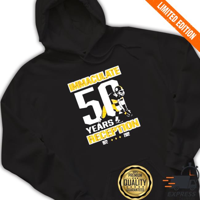 Official Immaculate Reception 50 years 1972-2022 Shirt