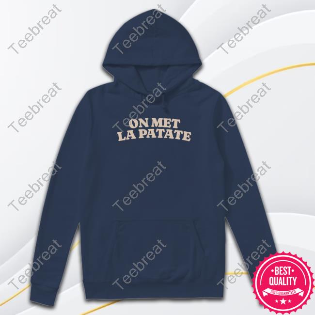 Official Averagerob Merch On Met La Patate Navy Hooded Sweatshirt