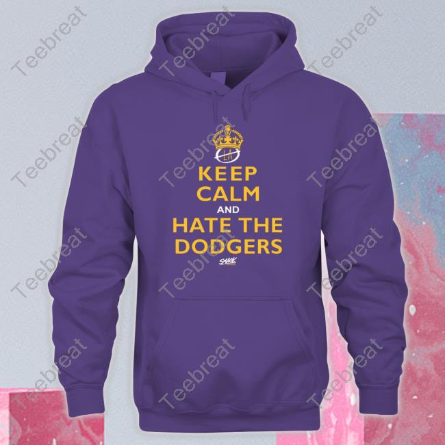Keep Calm and Hate the Dodgers San Diego Baseball Smack Long Sleeve Tee