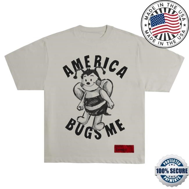Official Chnge Clothing America Bugs Me Tee