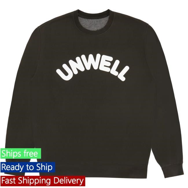 Official Call Her Daddy Merch Unwell Crew Neck