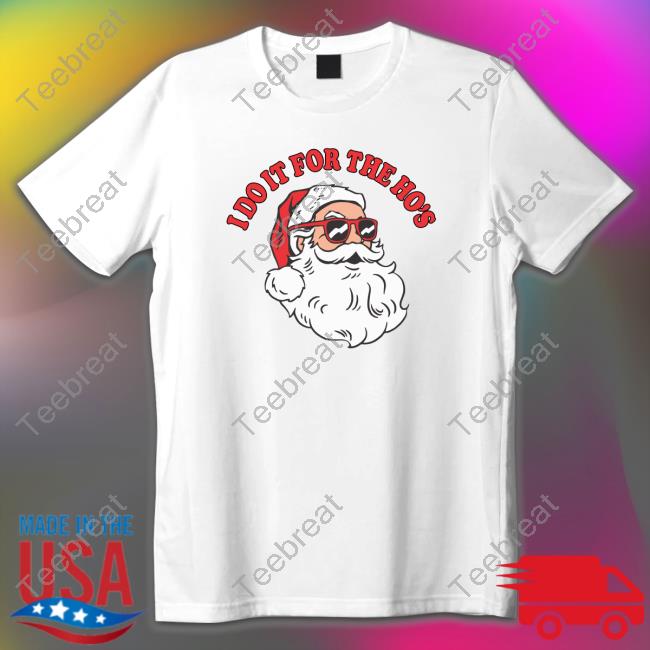 Danny Duncan Merch Official I Do It For The Ho’S Shirt