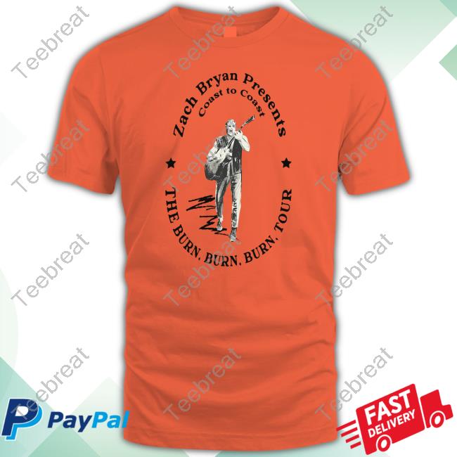 Zach Bryan Shop Coast To Coast Burn Burn Burn Tour Shirts