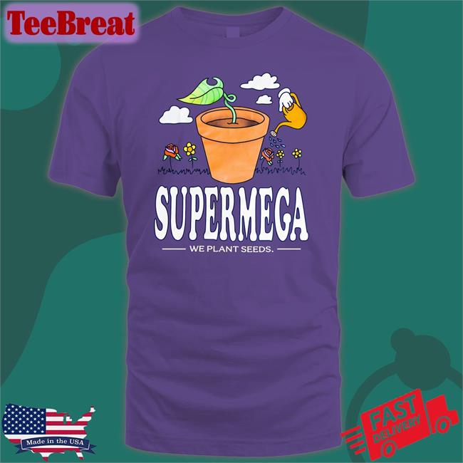 Supermega Merch We Plant Seeds Shirt The Funny Brothers