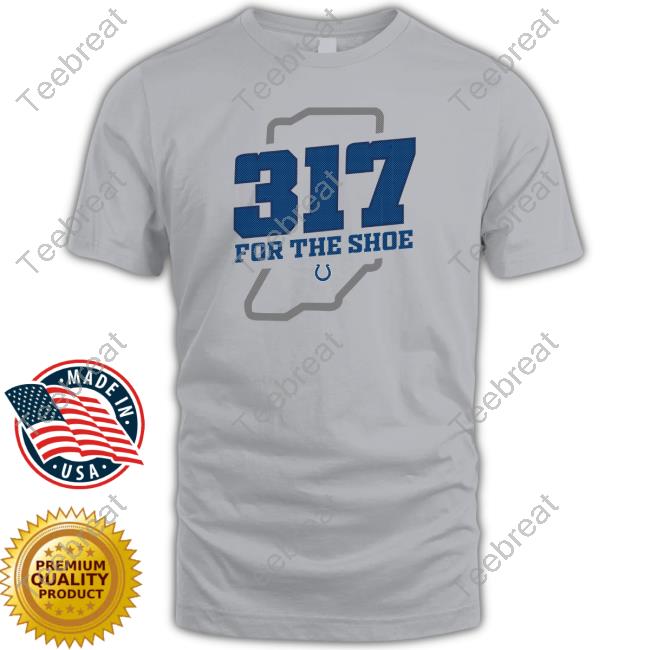 317 For The Shoe Tee
