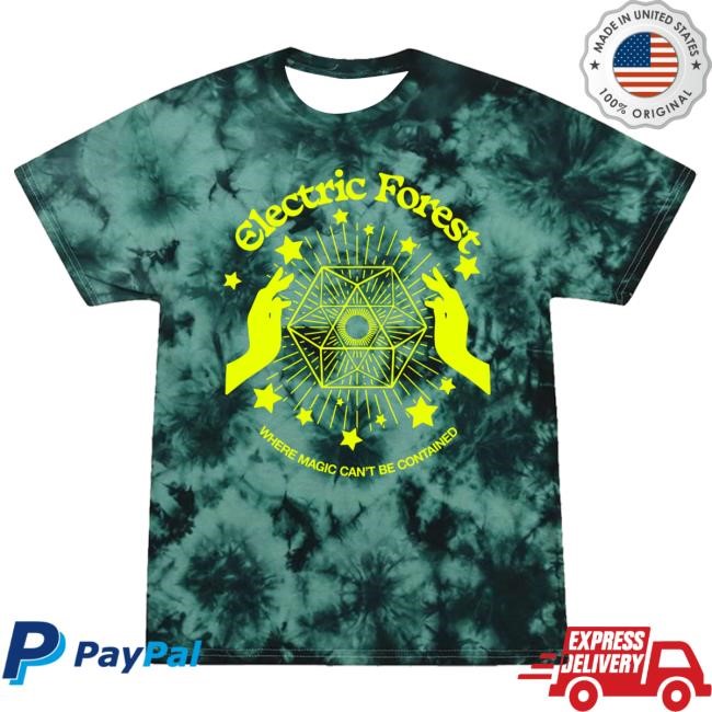 Magic Can't Be Contained T Shirt Electric Forest Festival Official