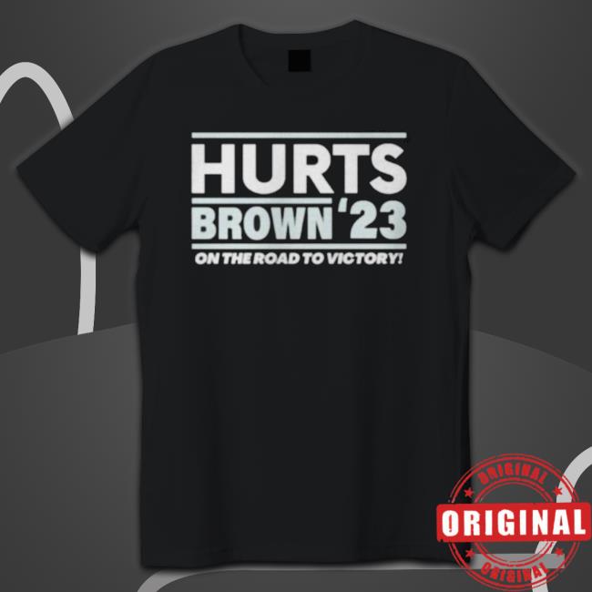 Hurts Brown ’23 On The Road To Victory Classic Shirt