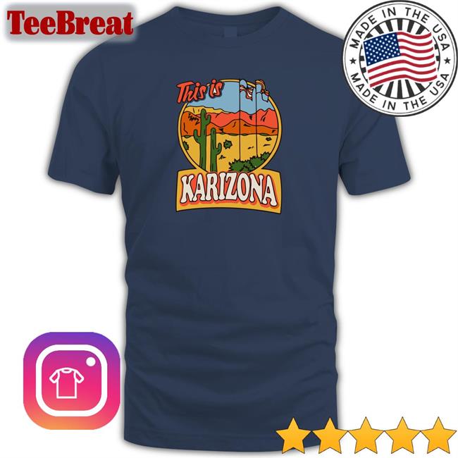 This Is Karizona T Shirt