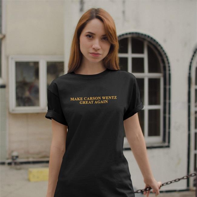 Jp Finlay Make Carson Wentz Great Again Shirt