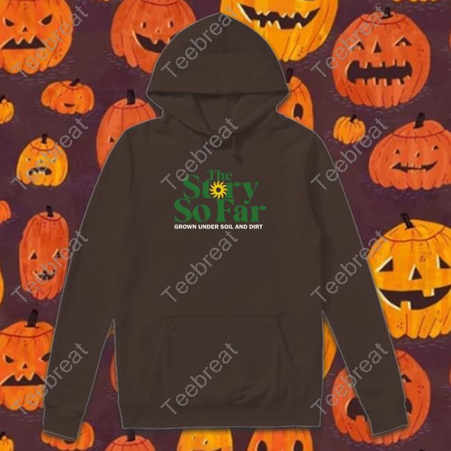 The Story So Far Grown Under Soil & Dirt Long Sleeve T Shirt