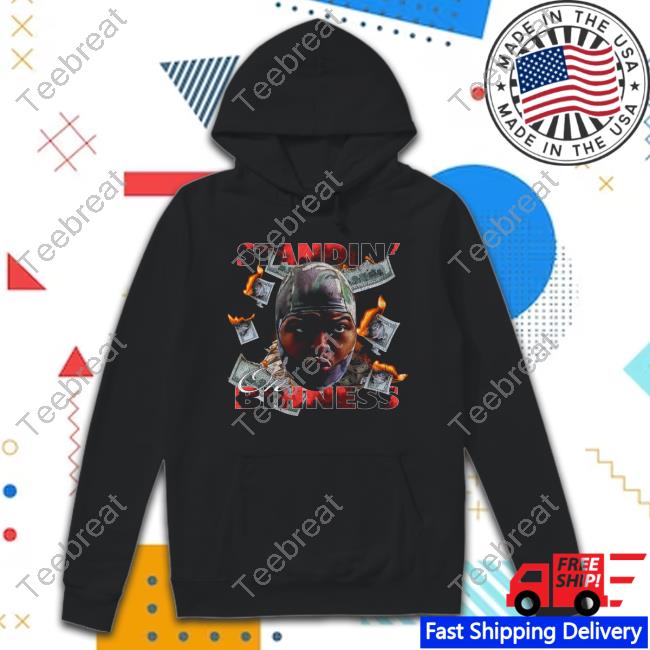 Druski 4Lifers Merch Standin On Bihness Shirts
