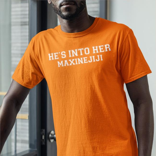 He's Into Her Maxinejiji Long Sleeve Jos Xpress He's Into Her Maxinejiji Tee Shirt