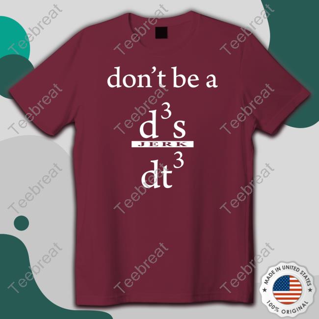 Sushant Singh Rajput RVCJ Media Don't Be A D3 S Jerk Dt3 Shirt