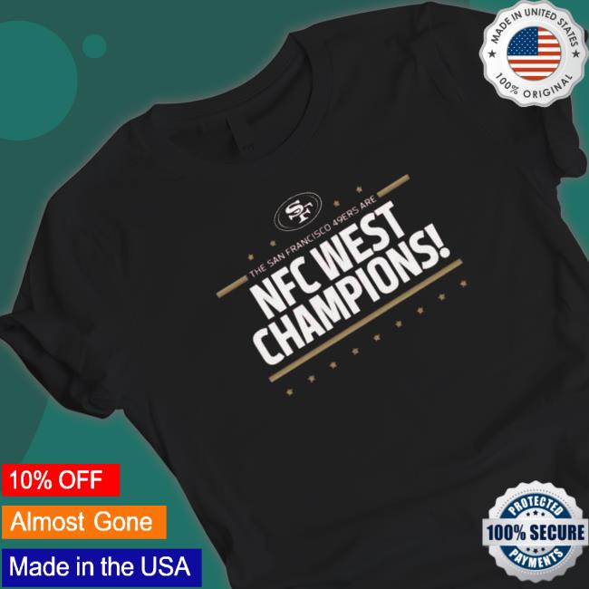 Official The San Francisco 49ers Are NFC West Champions Shirt