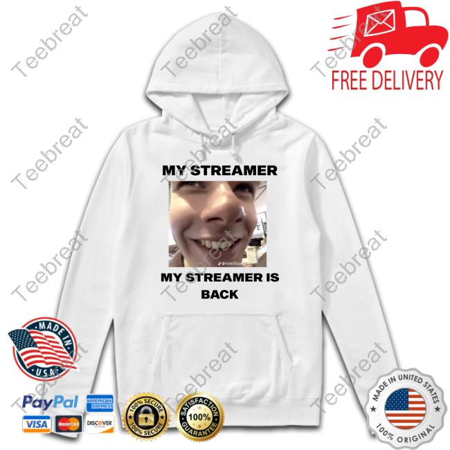 Official My Streamer My Streamer Is Back Hoodie