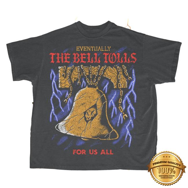 Official Wizard Of Barge The Bell Tolls Vintage Shirts Wizardofbarge