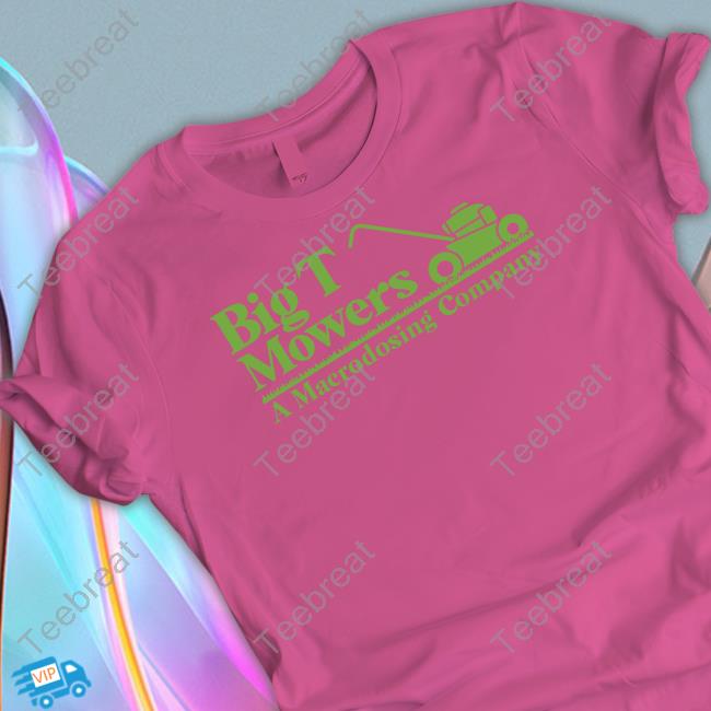 Big T Mowers Tee Shirt