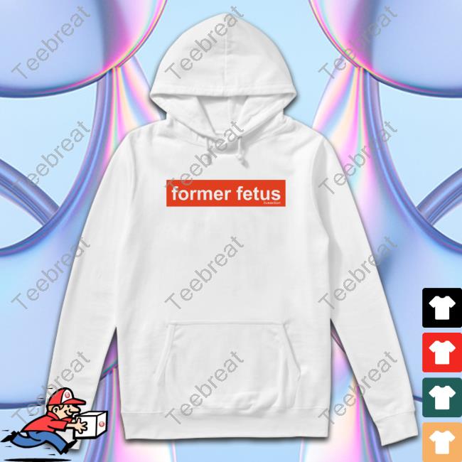 Lofe Merch Liveaction Shop Former Fetus Tee Shirt