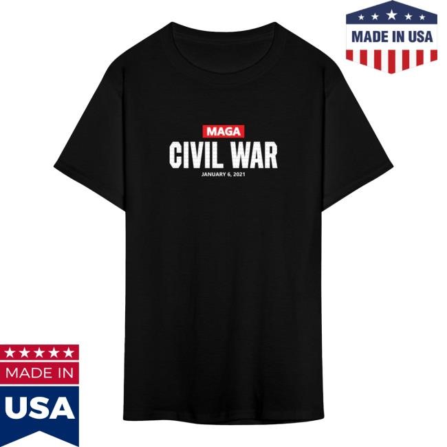 Maga Civil War January 6 - 2021 New Tee