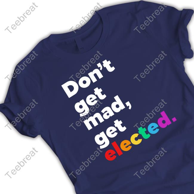 Don't Get Mad Get Elected Tee Shirt Sam Brinton Mia Cathell