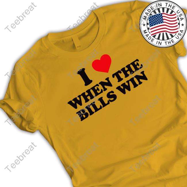 Official I Love When The Bills Win Tee Official Ab Bae I Love When The Bills Win T Shirt Buffalo Bills Billsmafia