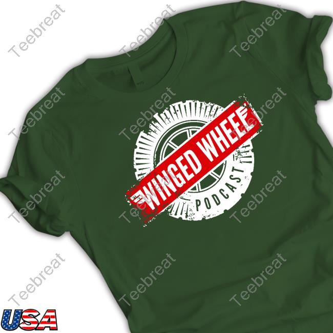 Winged Wheel Podcast Shirt Official Winged Wheel Podcast Shirt WingedWheelPod