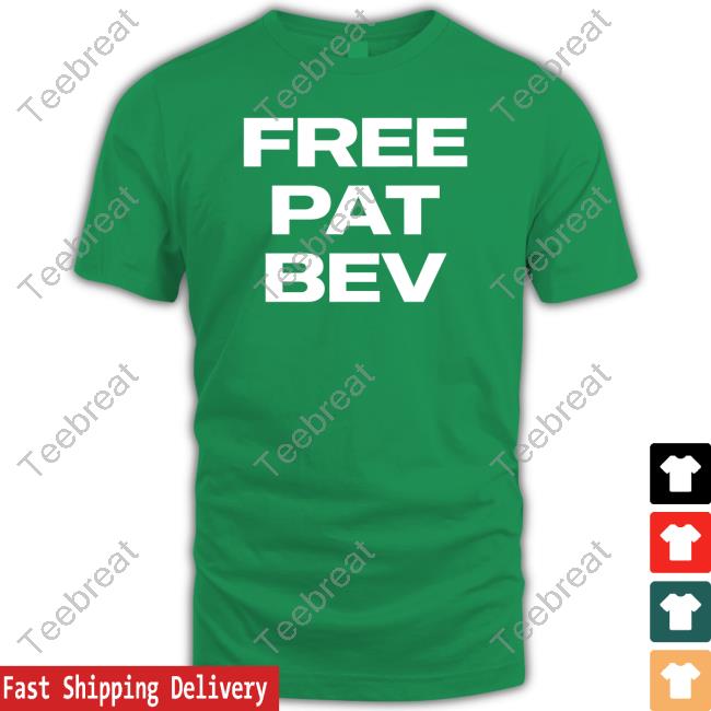 Free Pat Bev Shirts