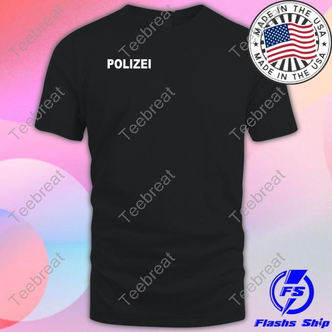 Polizei Shirts