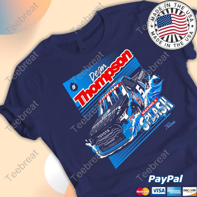 Official Tricon Garage Merch Dean Thompson 2024 Making A Splash Tee