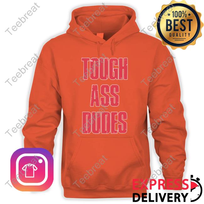 Tough Ass Dudes Tee