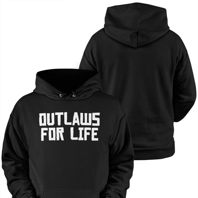Outlaws For Life Tee Shirt