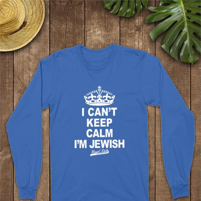 I Can't Keep Calm I'm Jewish Bagel Deli Denver Shirt