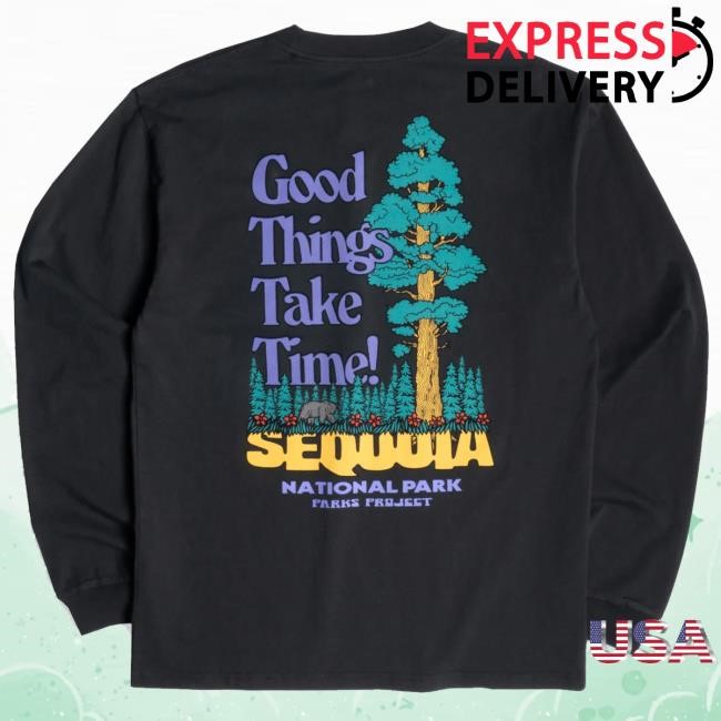 Sequoia Good Things Take Time Long Sleeve Tee Parks Project Apparel Shop