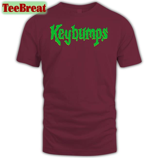 Shirts That Go Hard Keybumps Shirt