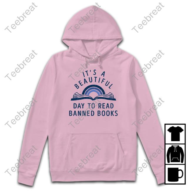 Official It's A Beautiful Day To Read Banned Books T Shirt Official It's A Beautiful Day To Read Banned Books T Shirt