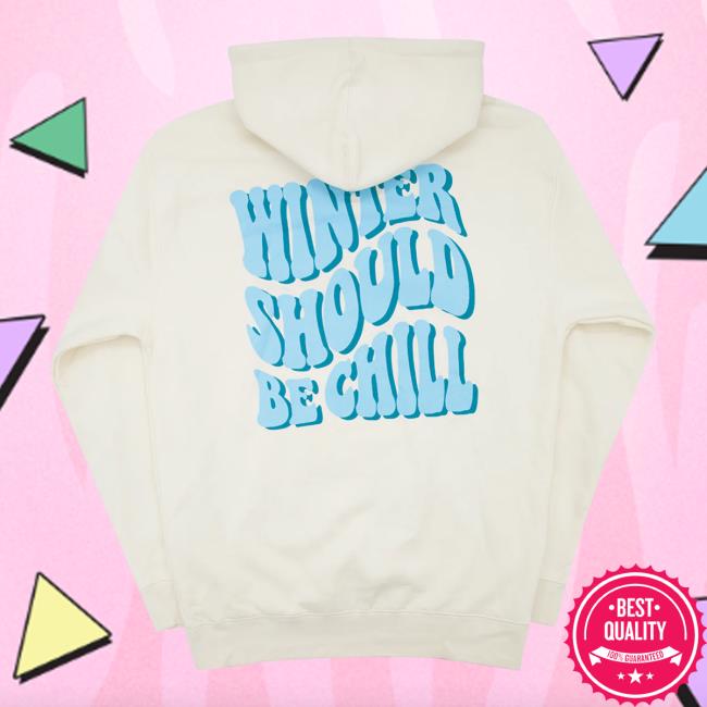 Official Drink Loverboy Merch Store Winter Should Be Chill Sweater DrinkLoverboy