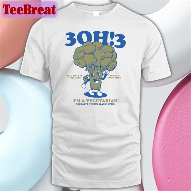 3Oh!3 Merchandise 3Oh!3 Tell Your Bf If He Says He's Got Beef That I'm A Vegetarian And I Ain't Fcking Scared Of Him Crewneck 3Oh3