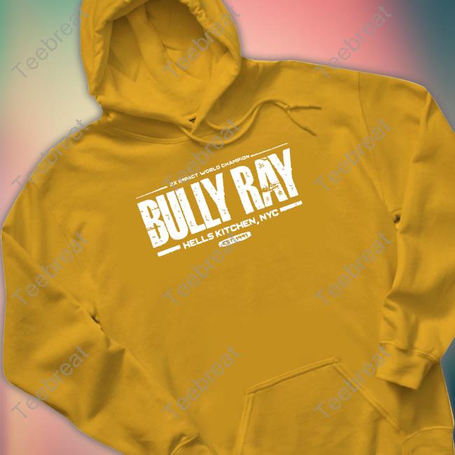 Impact Wrestling Shop 2X Impact World Champion Bully Ray Hells Kitchen Nyc Est 1991 Shirt