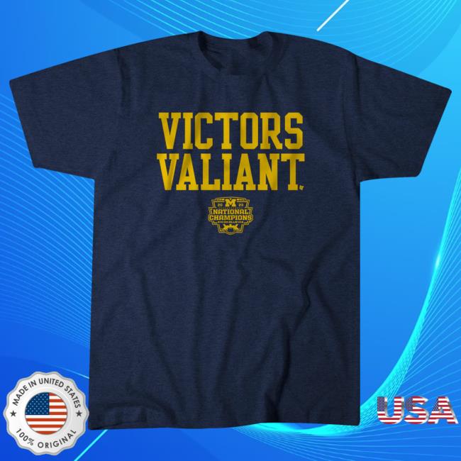 Michigan Football: National Champs Victors Valiant T Shirt
