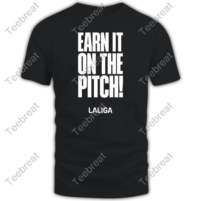Official Earn It On The Pitch Shirt