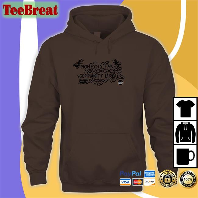 Pilotviruet Money Is Fake, Community Is Real Sweatshirt The Rolling Library