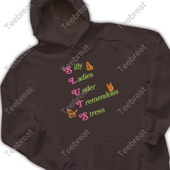 Silly Ladies Under Tremendous Stress Tee