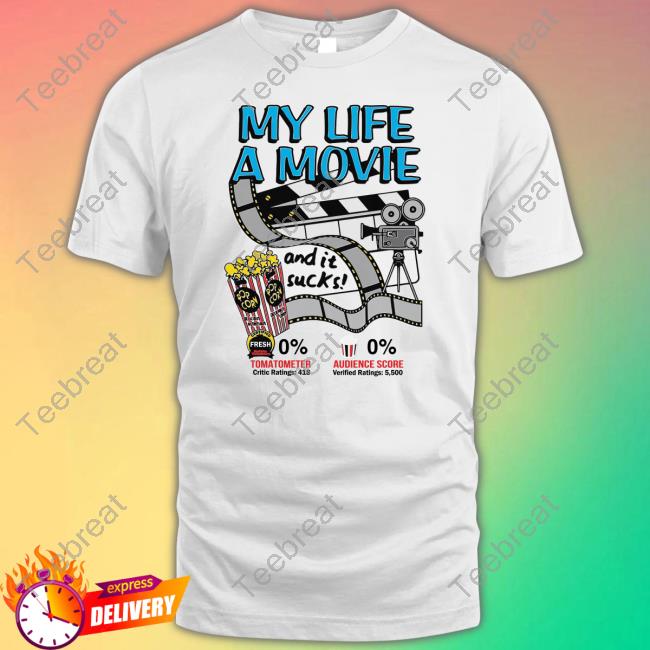 My Life A Movie And It Sucks Hooded Sweatshirt