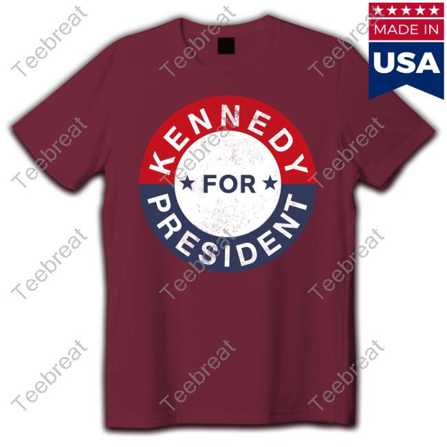 Kennedy For President Shirts