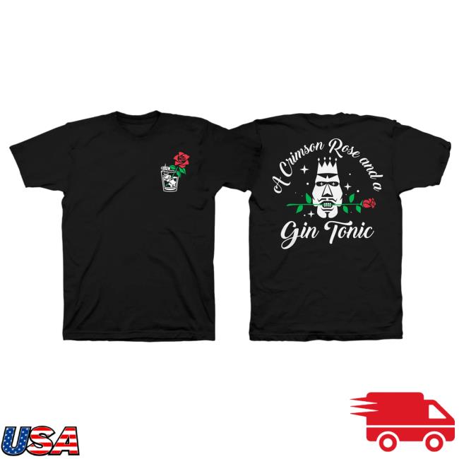 Katamari Damacy A Crimson Rose And A Gin Tonic Shirt
