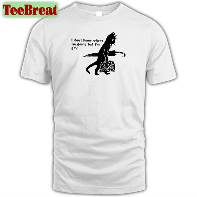 Shirts That Go Hard I Don’T Know Where I’M Going But I’M Gay Zip Up Hooded Shirtsthtgohard