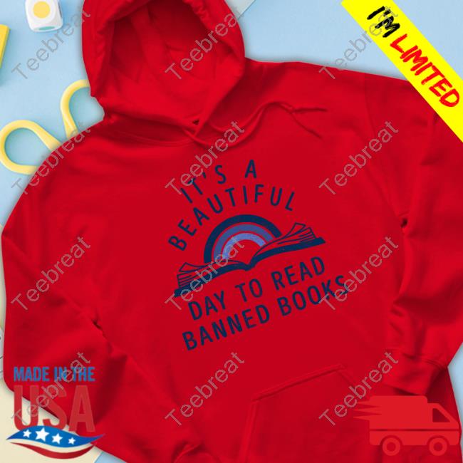 Official It's A Beautiful Day To Read Banned Books T Shirt It's A Beautiful Day To Read Banned Books Shirt